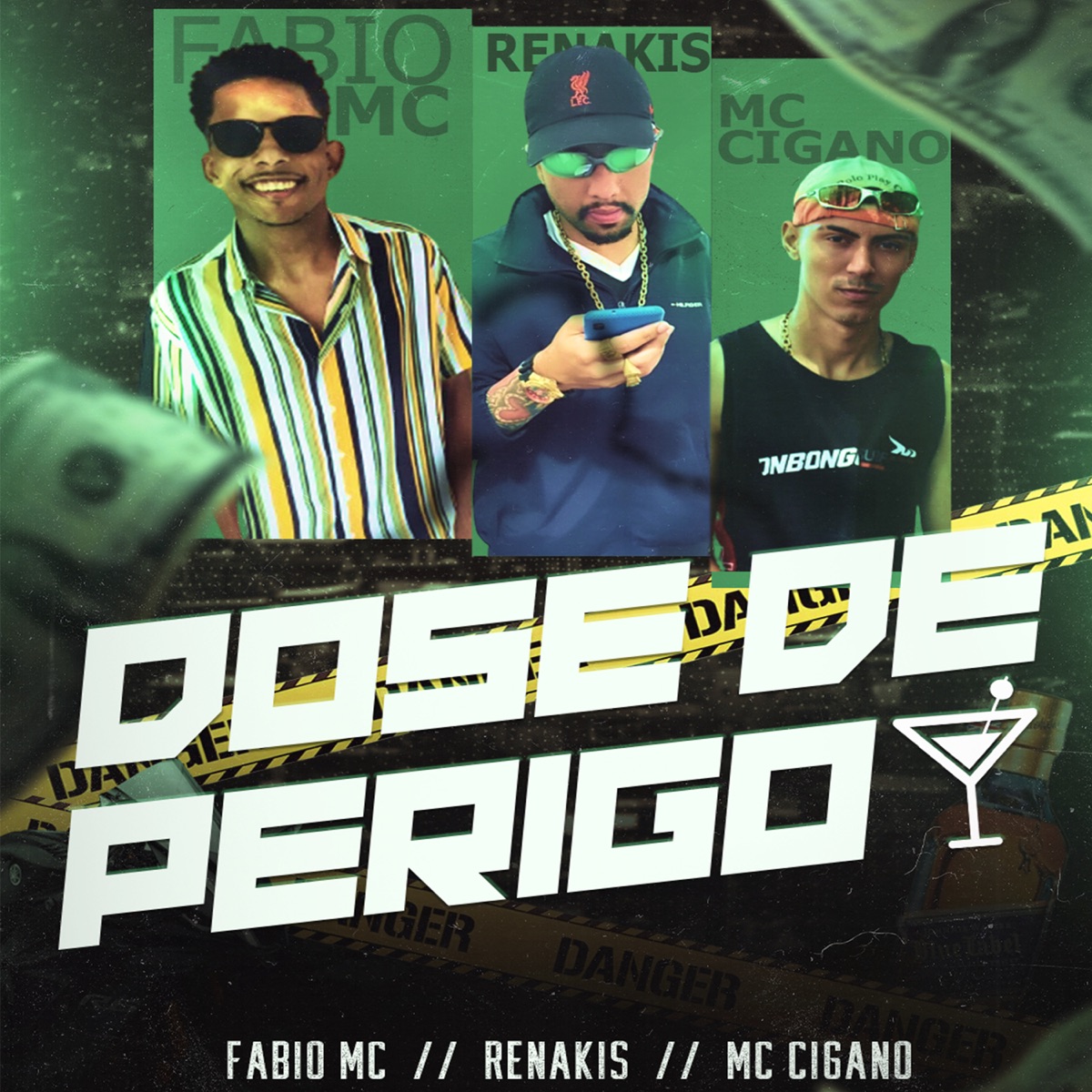 Dose de Perigo - Single by FABIO MC, RENAKIS & MC CIGANO album cover
