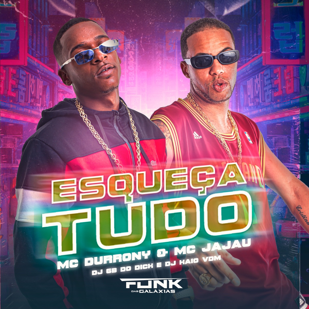 Esqueça Tudo - Single by MC Durrony, Mc Jajau, Dj Kaio Vdm & DJ GB do Dick album cover