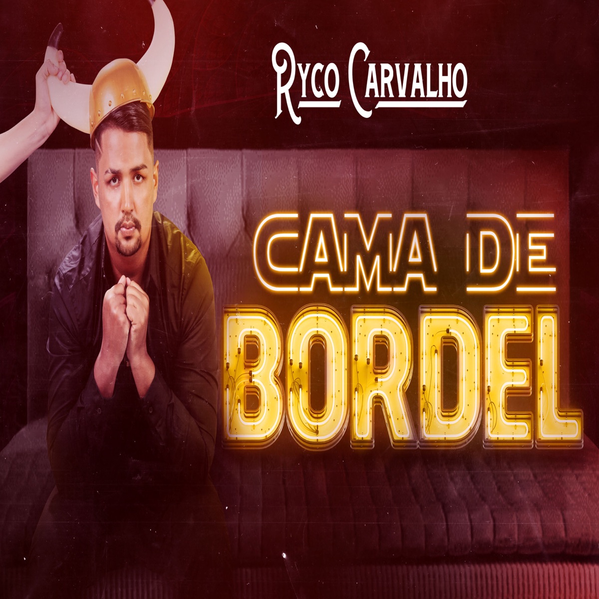 Cama de Bordel - Single by Ryco Carvalho album cover