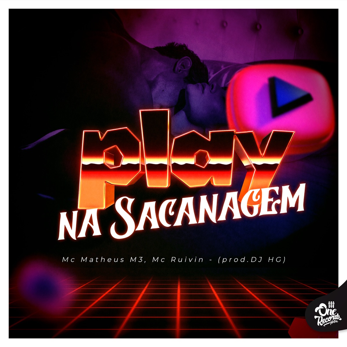 Play na Sacanagem - Single by MC Matheus M3, Mc Ruivin & Dj HG album cover