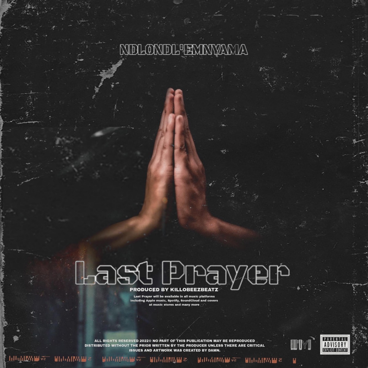 Last Prayer - Single by Ndlondl'emnyama SA album cover