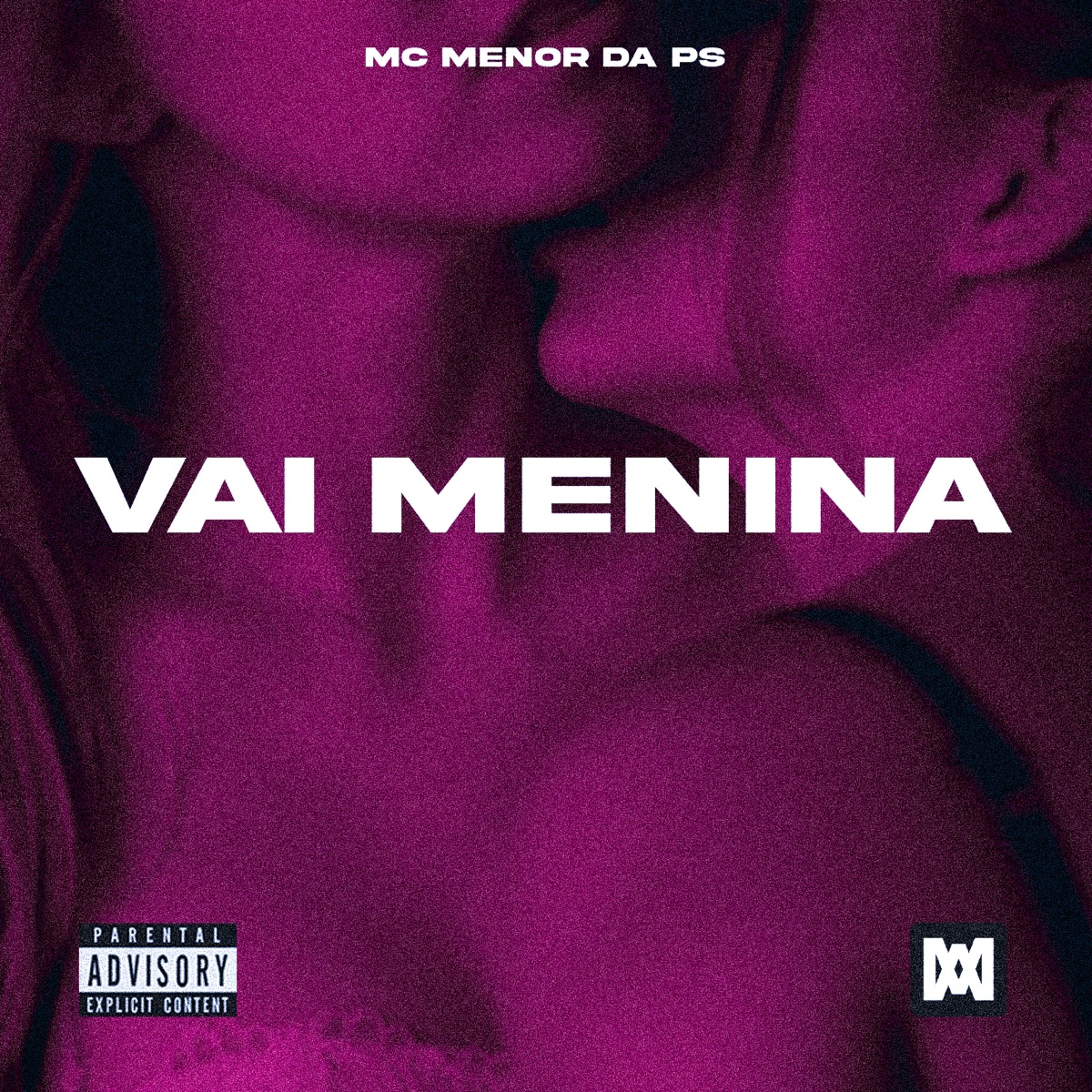Vai Menina - Single by MC Menor da PS album cover