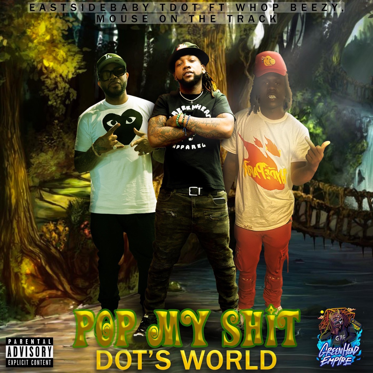 Pop my shit (feat. Whop Beezy & Mouse on the track) - Single by Eastsidebaby Tdot album cover