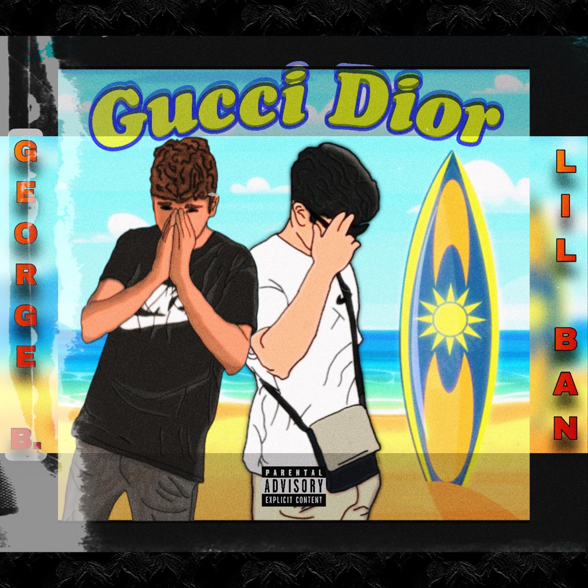 Gucci Dior ft. (George Barbu) - Single by Lil Ban album cover
