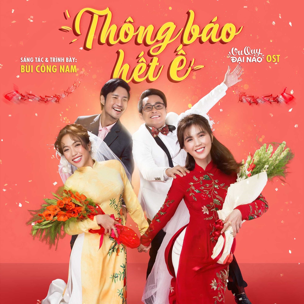 Thông Báo Hết Ế (From "Vu Quy Đại Náo" Original Motion Picture Soundtrack) - Single by Bùi Công Nam album cover