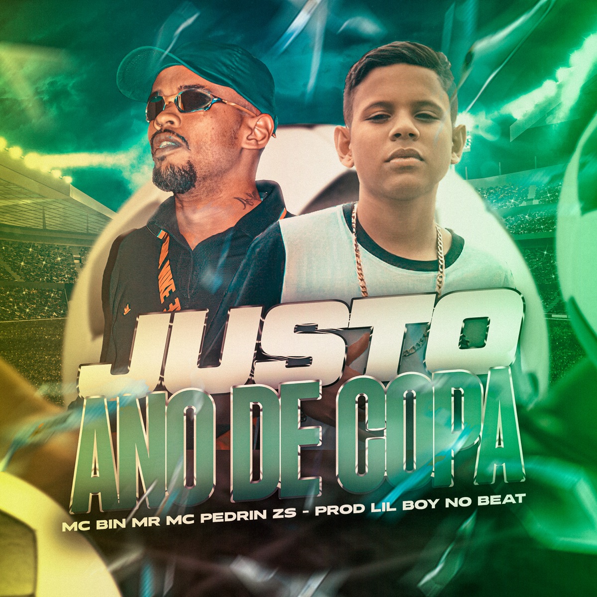 Justo Ano de Copa (feat. Lil Boy no Beat) - Single by MC Bin MR & Mc Pedrin Zs album cover