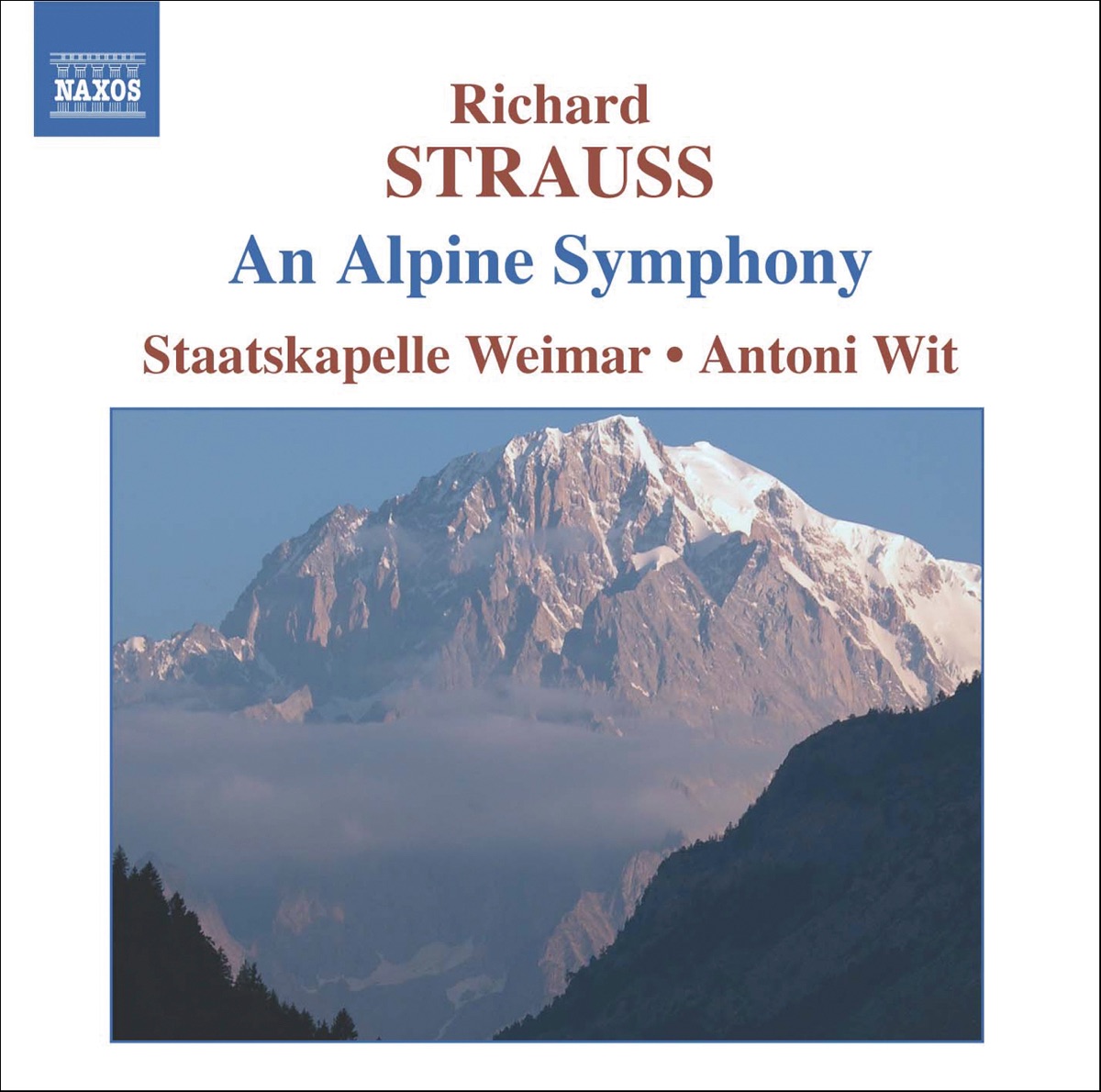 R. Strauss: An Alpine Symphony (Eine Alpensinfonie), Op. 64 by Antoni Wit & Staatskapelle Weimar album cover