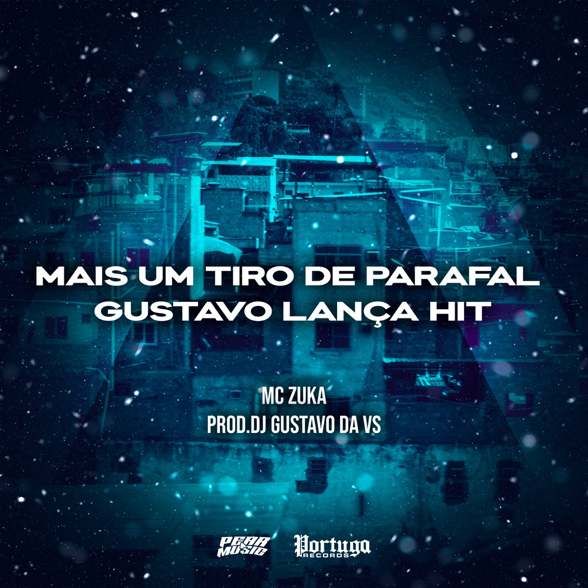 Mais um Tiro de Parafal Gustavo Lança Hit - Single by MC ZUKA & DJ GUSTAVO DA VS album cover