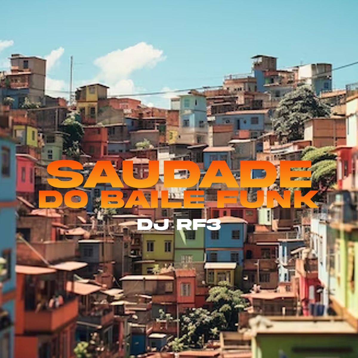 Saudade do Baile Funk by Dj Rf3 album cover