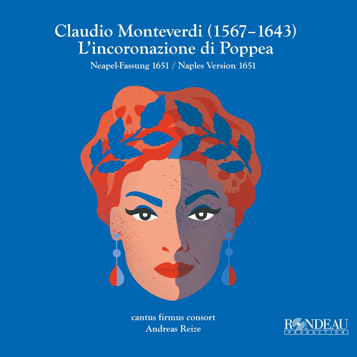 Claudio Monteverdi: L'incoronazione di Poppea (Version based on the manuscript from Naples 1651) by Cantus Firmus Consort, Andreas Reize, Pia Davila, Elvira Bill, Geneviève Tschumi, Jan Börner, Lisandro Abadie, Kathrin Hottiger, Julia Sophie Wagner, Marion Grange, Sebastian Monti, Michael Feyfar, Hans Jörg Mammel, Tobias Wicky & Luca Domina album cover
