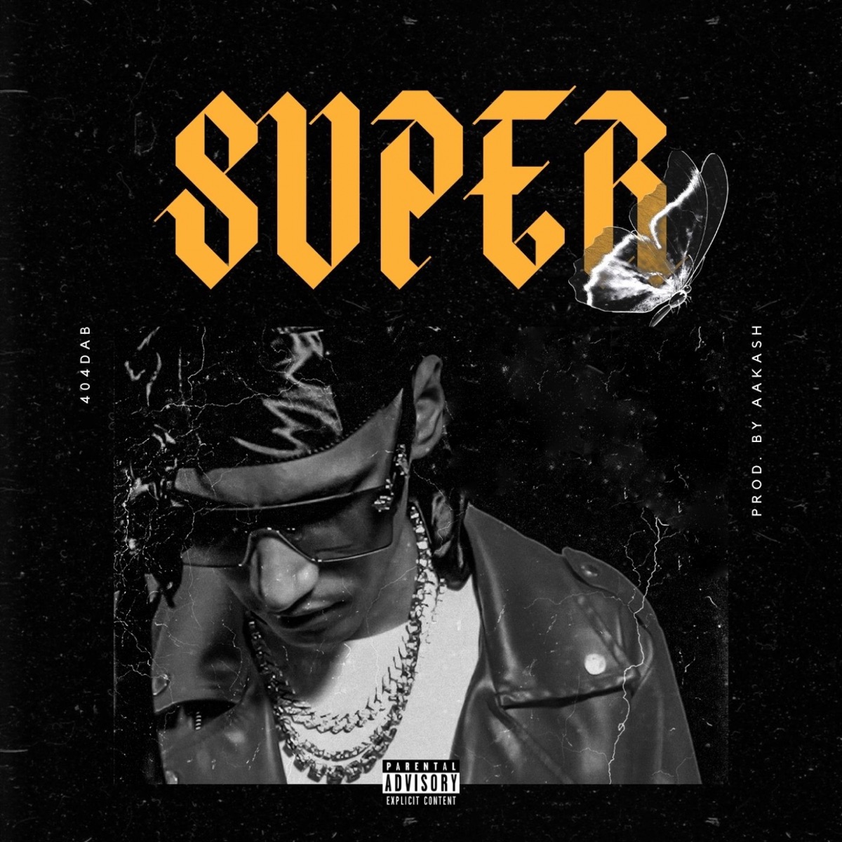 S U P E R - Single by 404DAB & AAKASH album cover