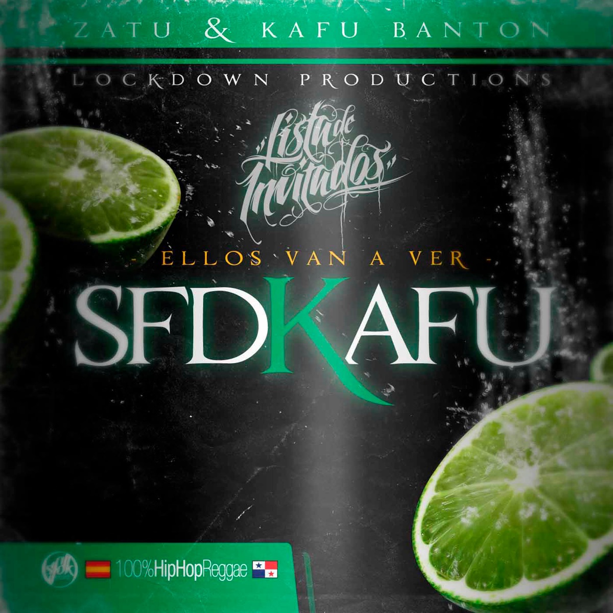 Ellos Van a Ver (feat. Zatu & Kafu Banton) - Single by SFDK album cover