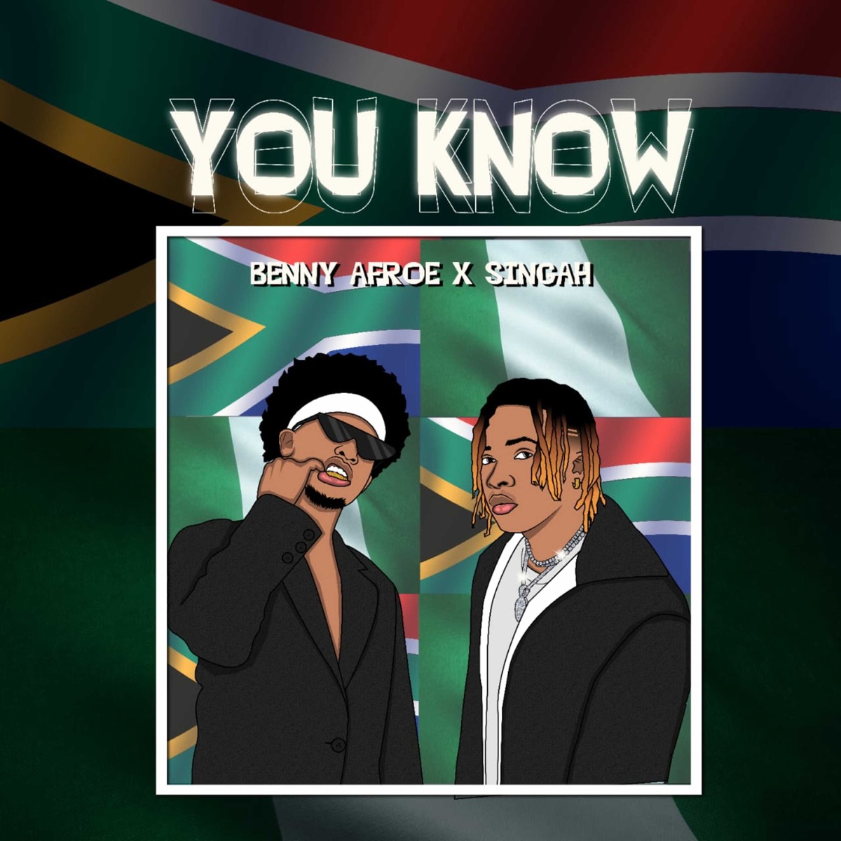 You Know (feat. Singah) - Single by Benny Afroe & Singah album cover