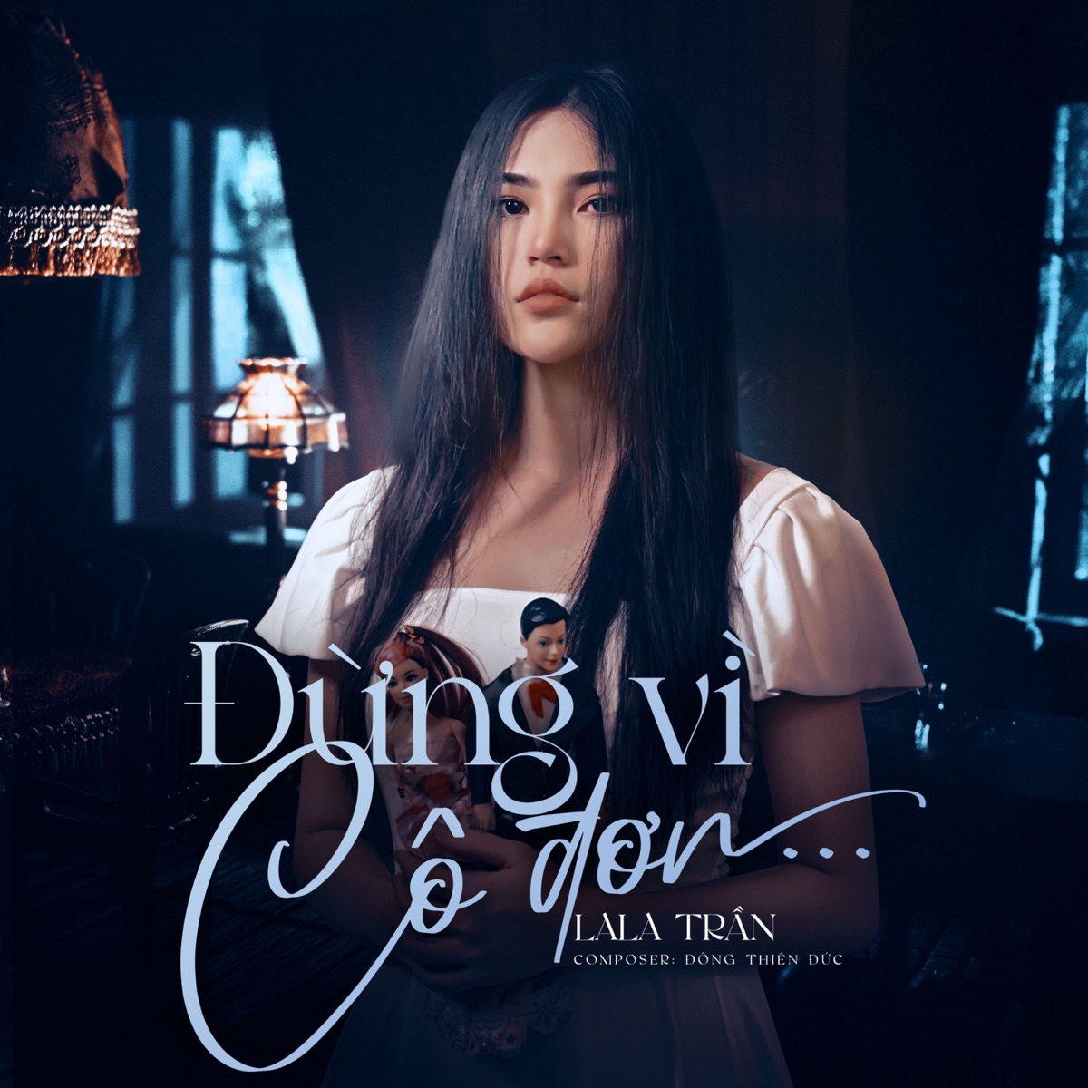 Đừng Vì Cô Đơn - Single by LaLa Trần album cover