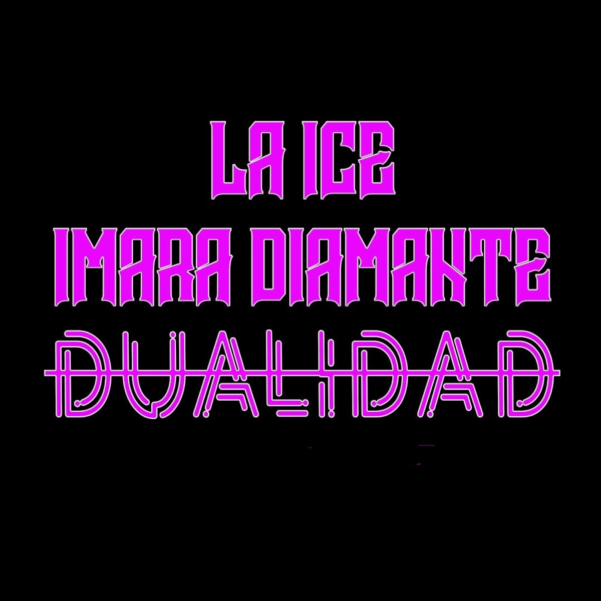 Dualidad (feat. La ice) - Single by Imara Diamante album cover
