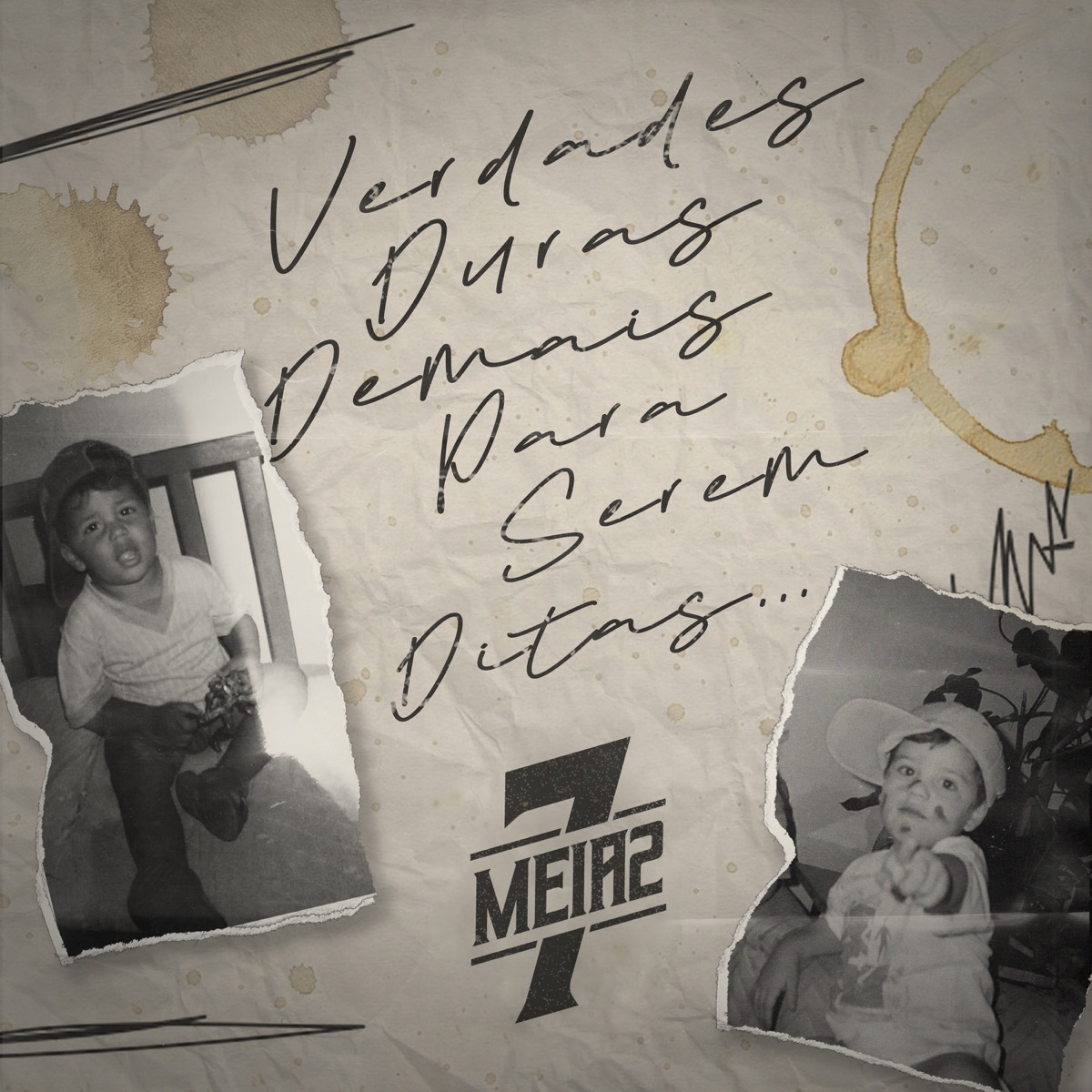 Verdades Duras Demais para Serem Ditas - Single by 7Meia2 album cover