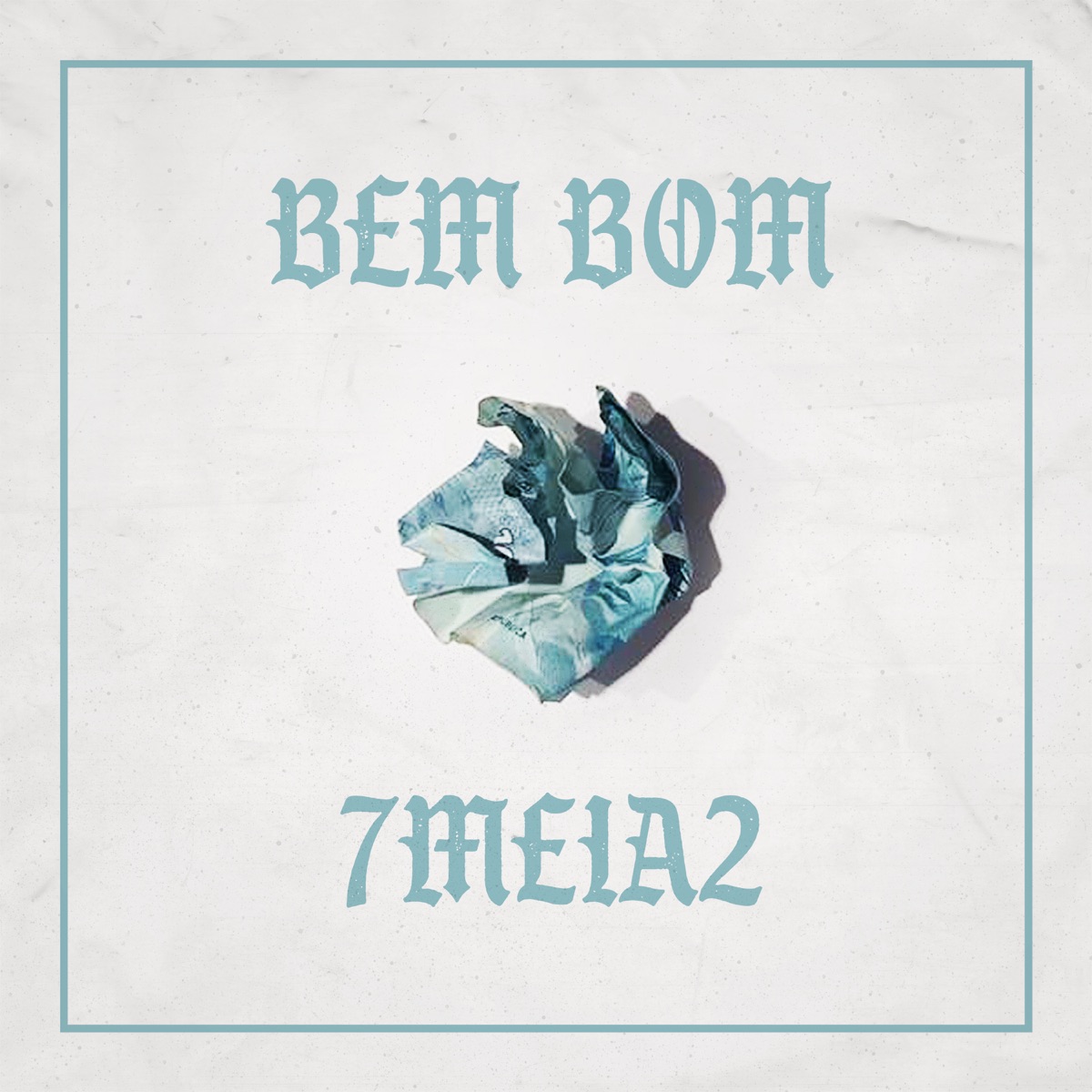 Bem Bom - Single by 7Meia2 album cover