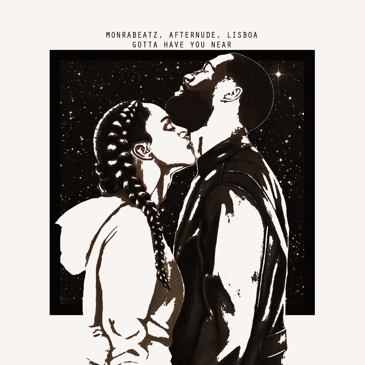 Gotta Have You Near - Single by Monrabeatz, Afternude & Lisboa album cover