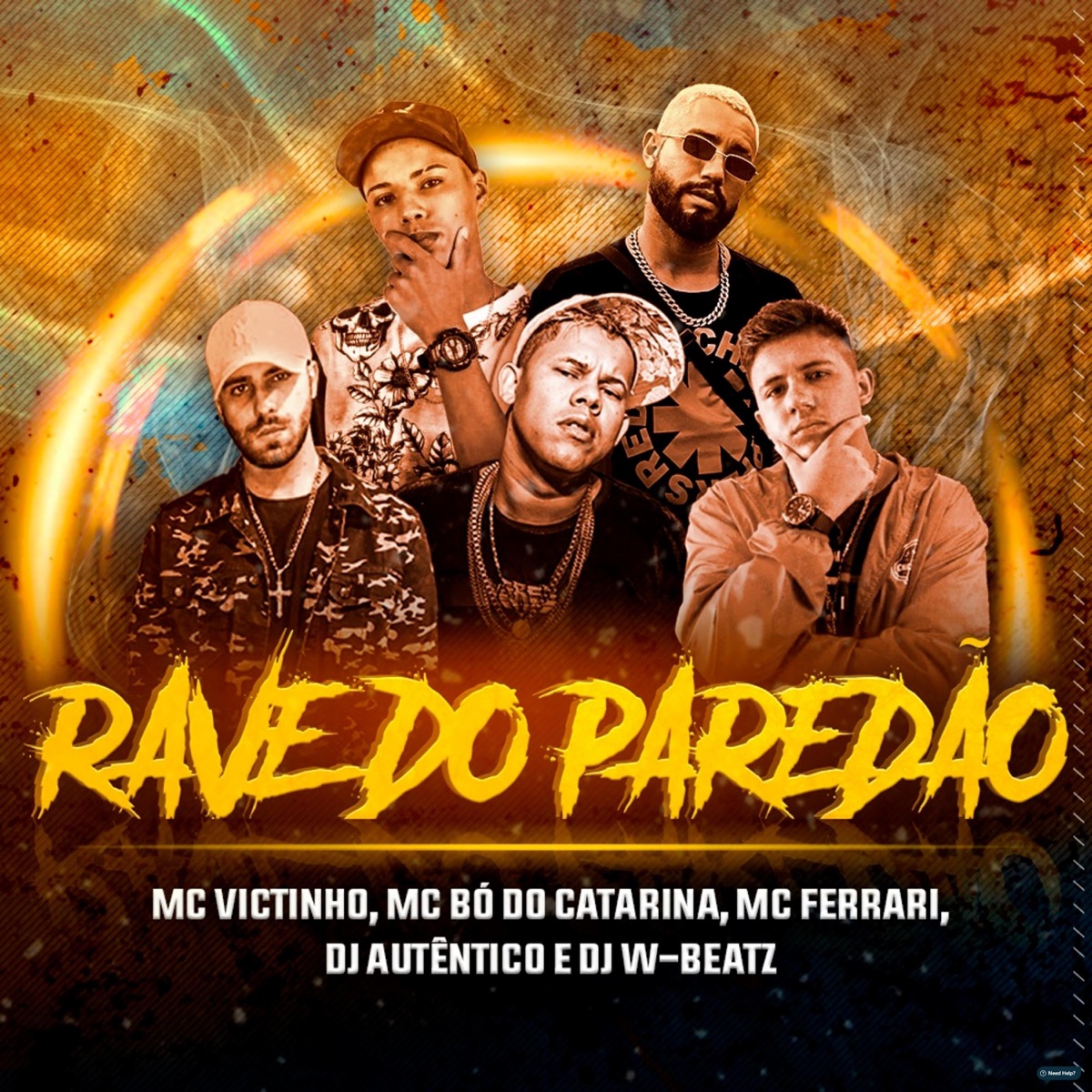 Rave do Paredão (feat. Dj Autentico, MC Ferrari, MC Victinho & Mc Bó do Catarina) - Single by Dj W-Beatz album cover