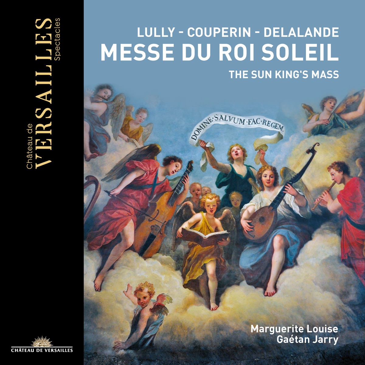 Messe du Roi Soleil: Lully, Couperin & Delalande by Marguerite Louise & Gaétan Jarry album cover