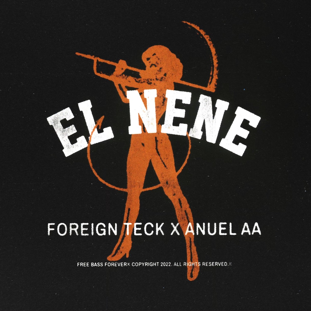 EL NENE - Single by Foreign Teck & Anuel AA album cover