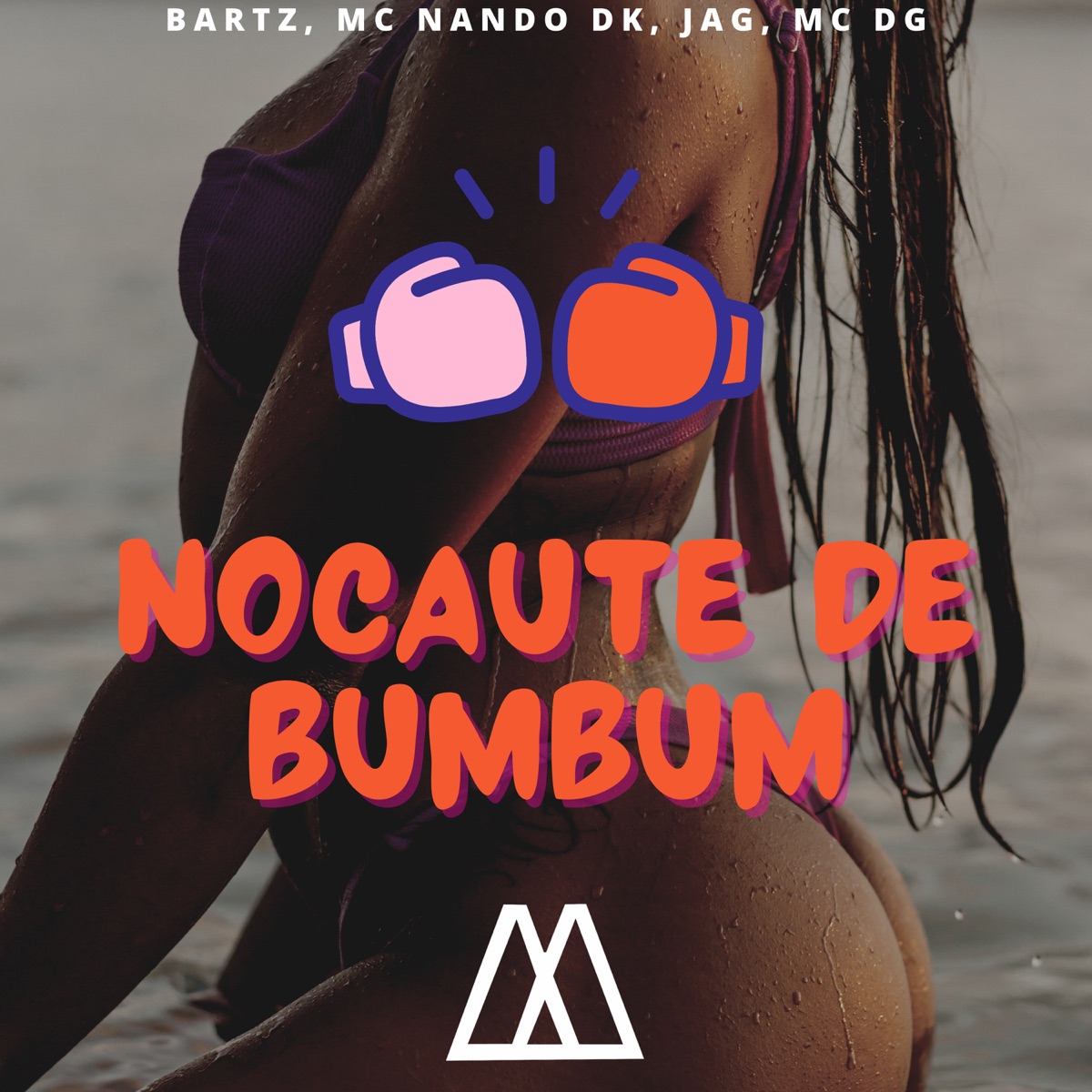 Nocaute de Bumbum (feat. Mc DG & JAG) - Single by Bartz & Mc Nando Dk album cover