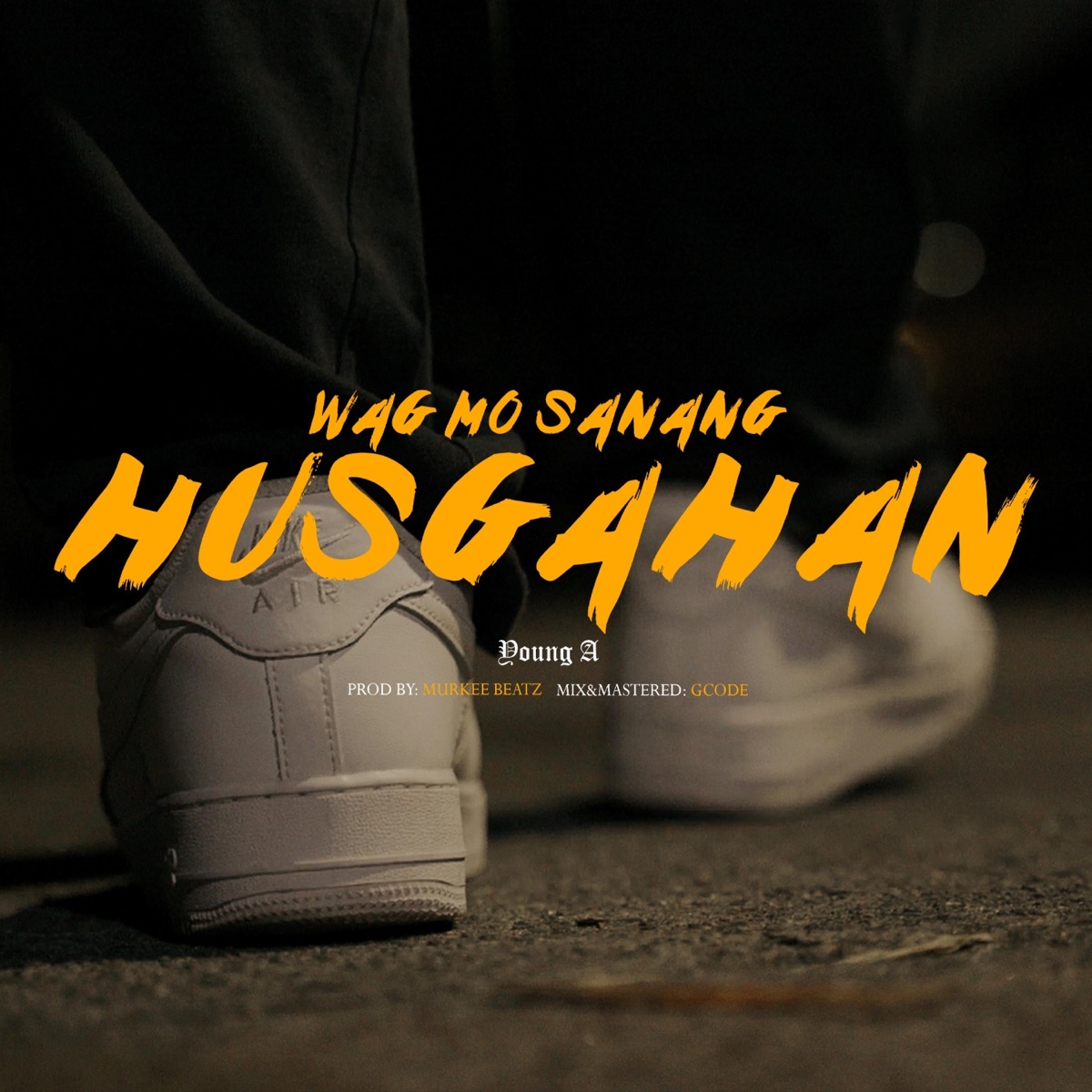 Wag Mo Sanang Husgahan - Single by YA BIG album cover