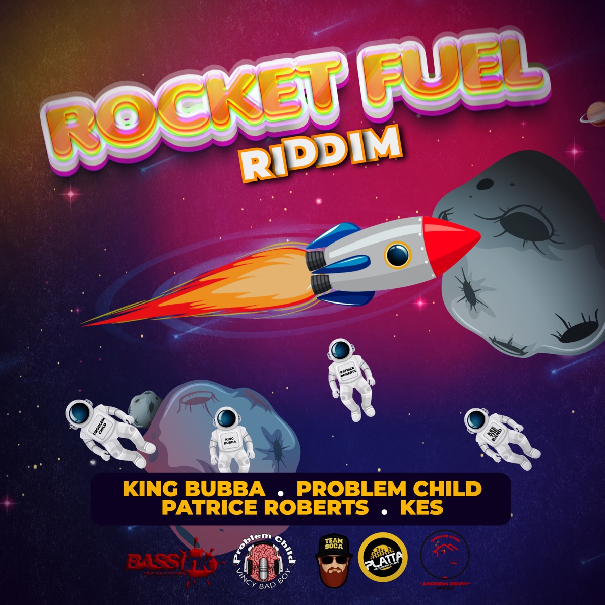 Rocket Fuel Riddim - EP by King Bubba FM, Patrice Roberts & Problem Child album cover