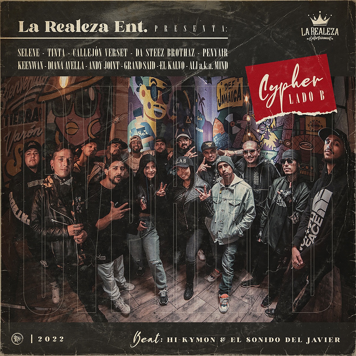 Cypher Lado B (feat. Tinta Tintero, Callejón Verset, Da Steez Brothaz, Keenwan, Diana Avella, Andy Joint Black Sun, DJ GrandSaid, El Kalvo, La Realeza Music & Hi-Kymon) - Single by Ali Aka Mind, Penyair & Selene album cover
