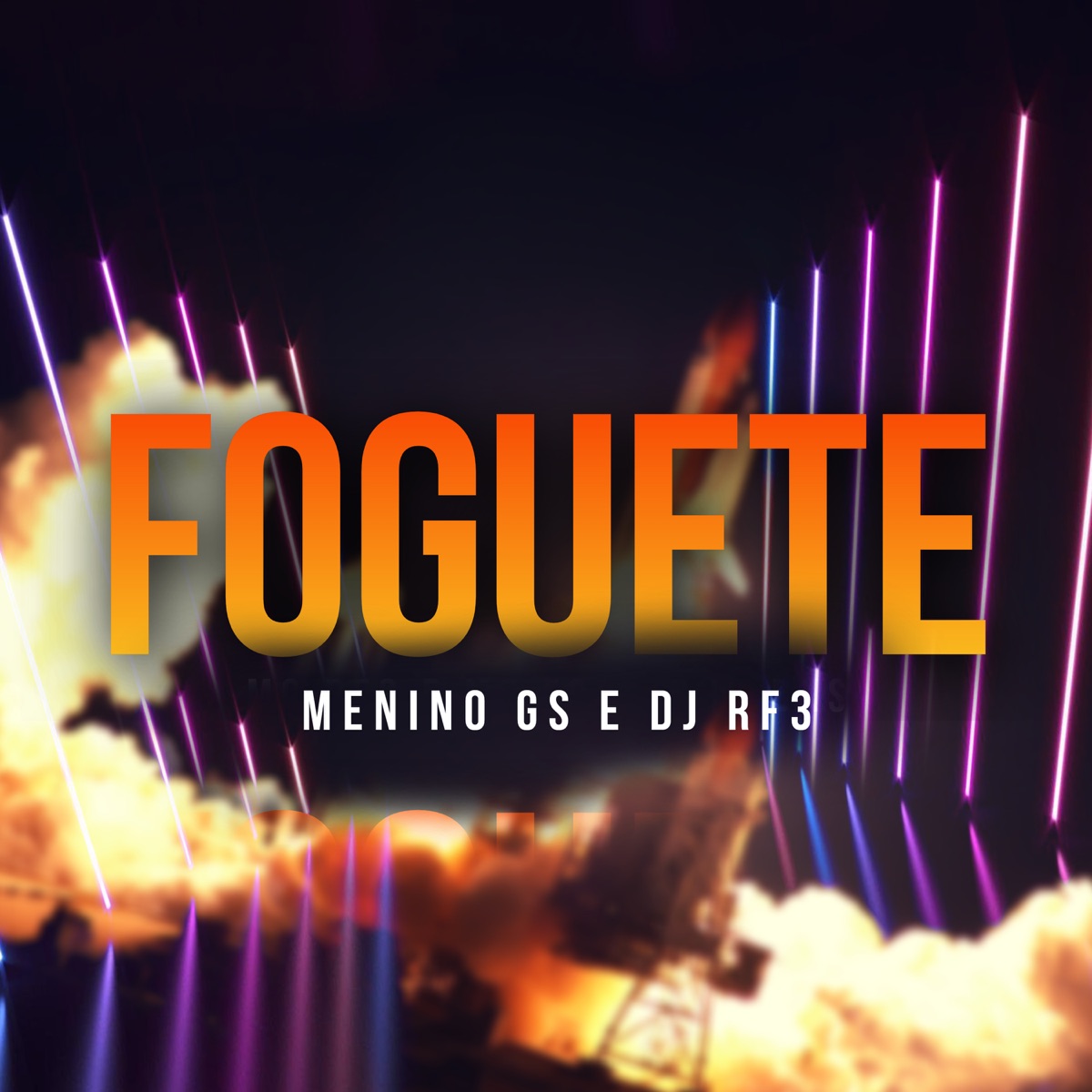Foguete (feat. DJ RF3) - Single by Menino GS album cover