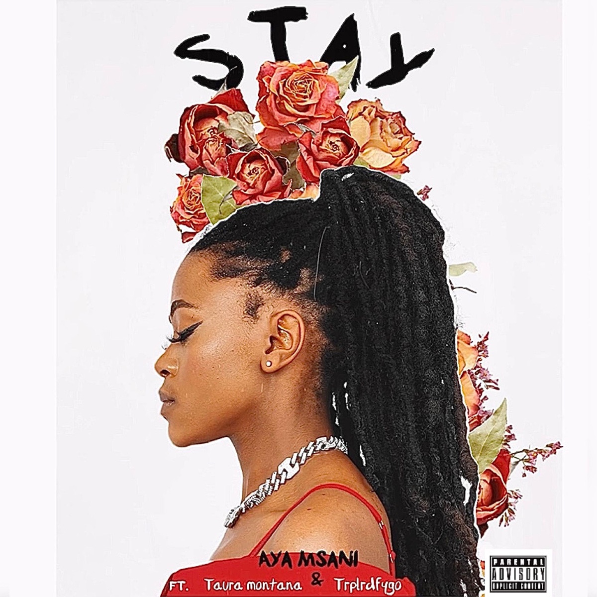 Stay (feat. Taura Montana & Trplrdfygo) - Single by Aya Msani album cover
