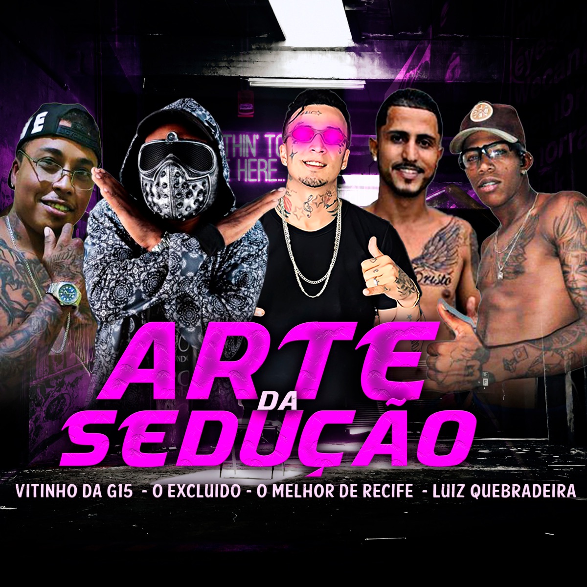 Arte da Sedução - Single by o excluido, luiz quebradeira, o melhor de recife & vitinho da g15 album cover