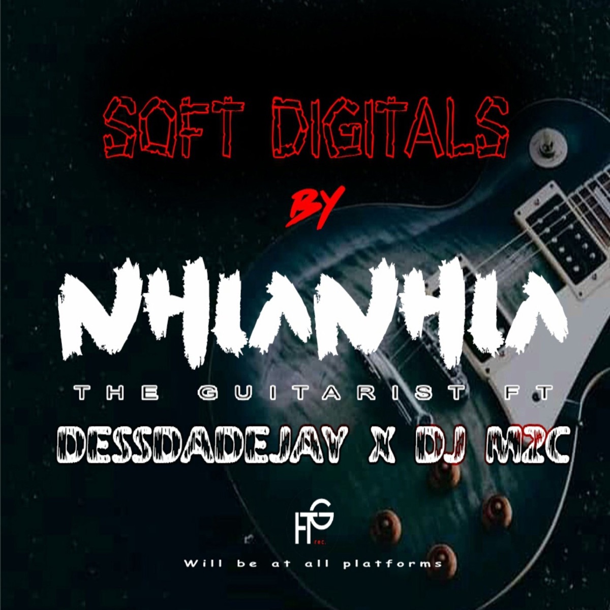 Soft Digital - Single by Nhlanhla The Guitarist, M2C & Dess Da Deejay album cover