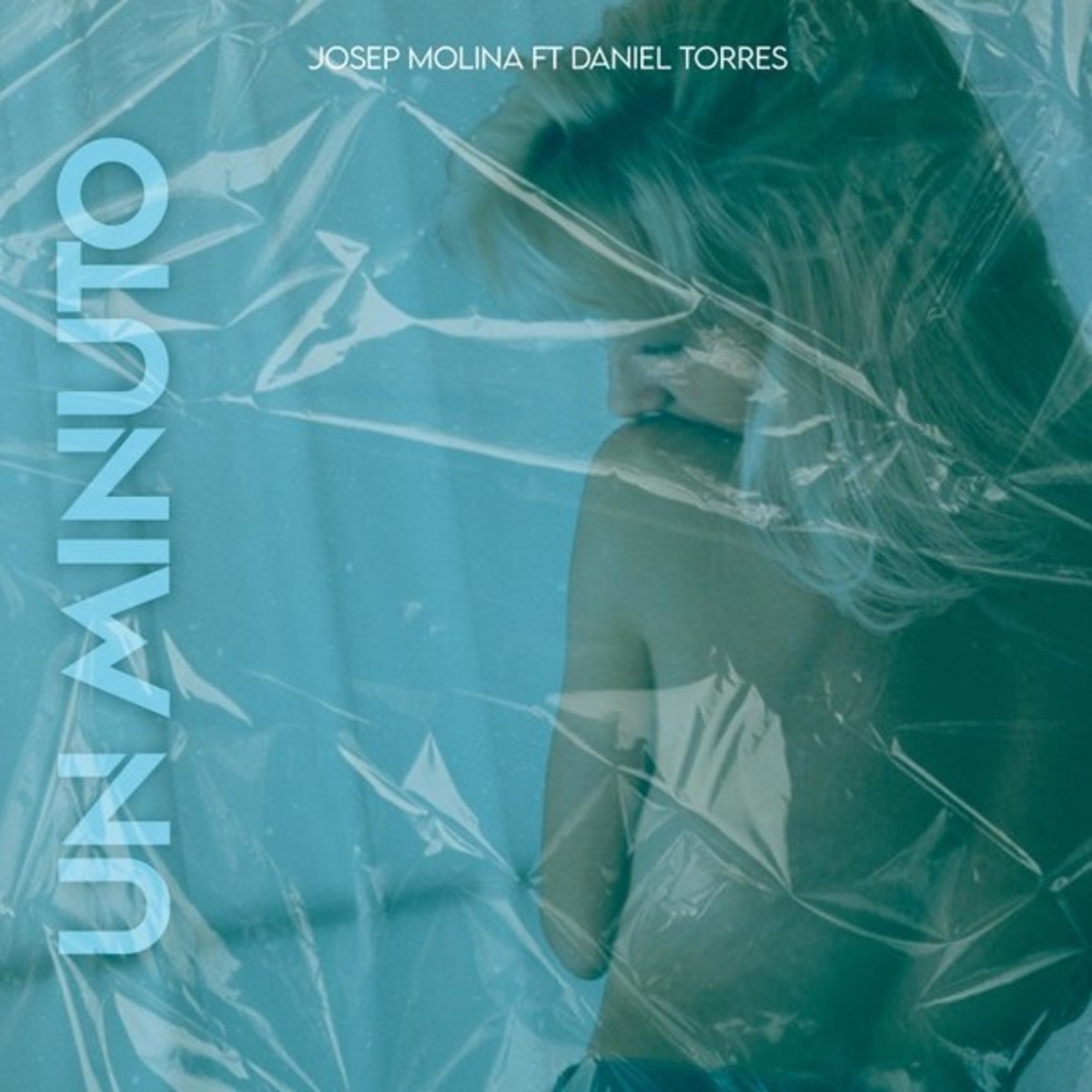 Un Minuto (feat. Daniel Torres) - Single by Josep Molina album cover