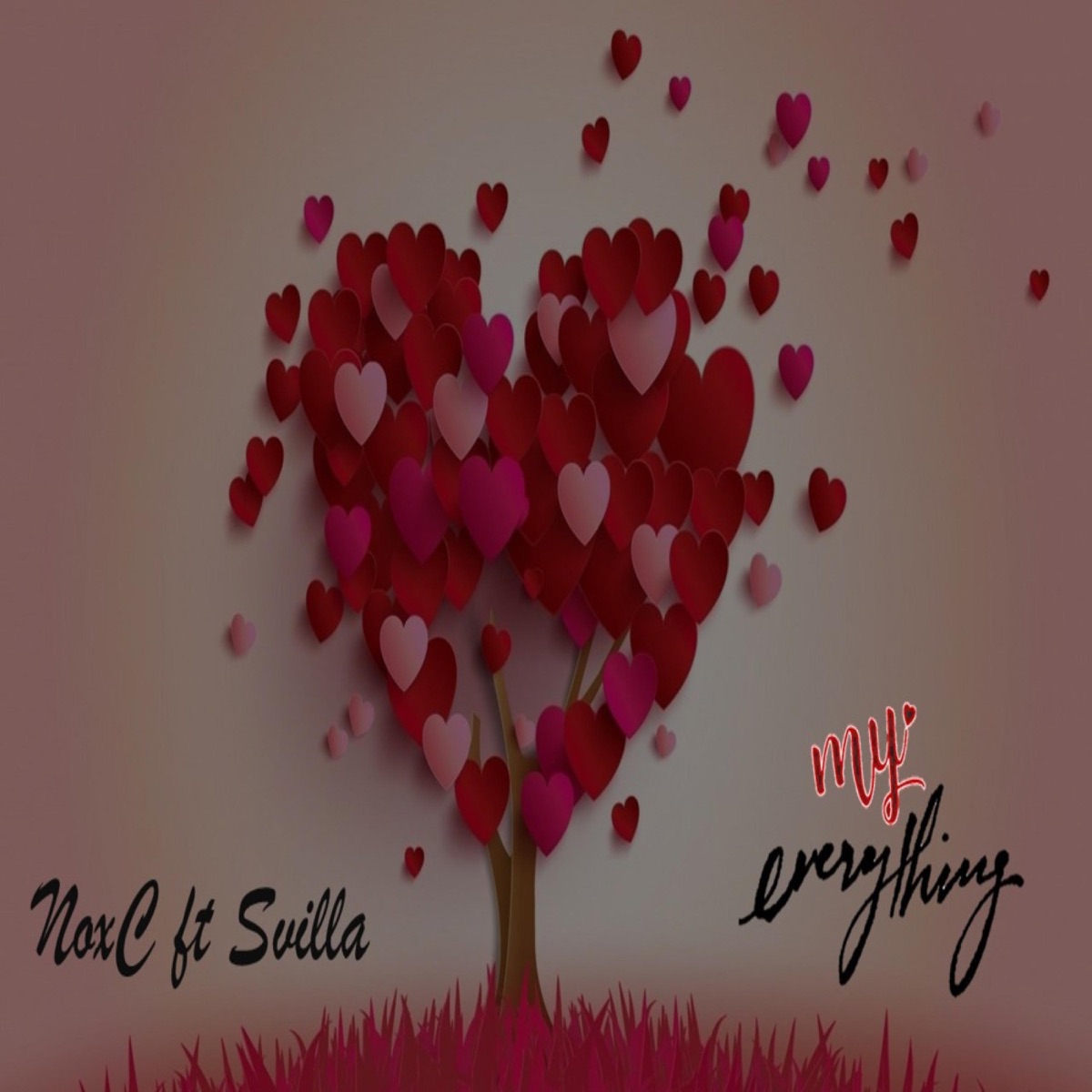 My everything (feat. Svilla) - Single by NoxC album cover