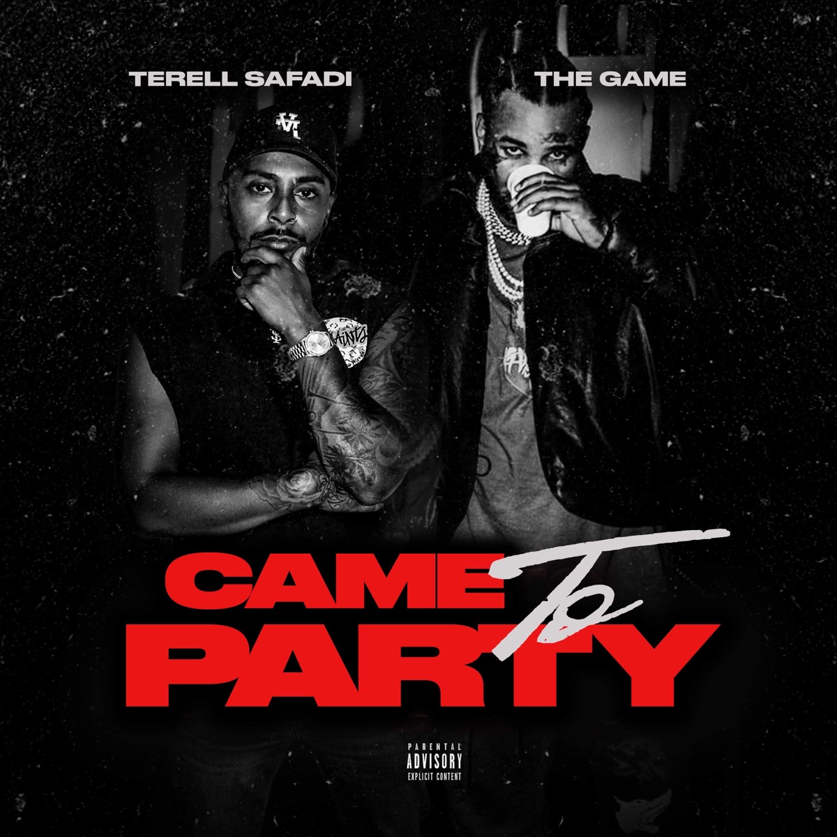 Came to Party - Single by Terell Safadi & The Game album cover