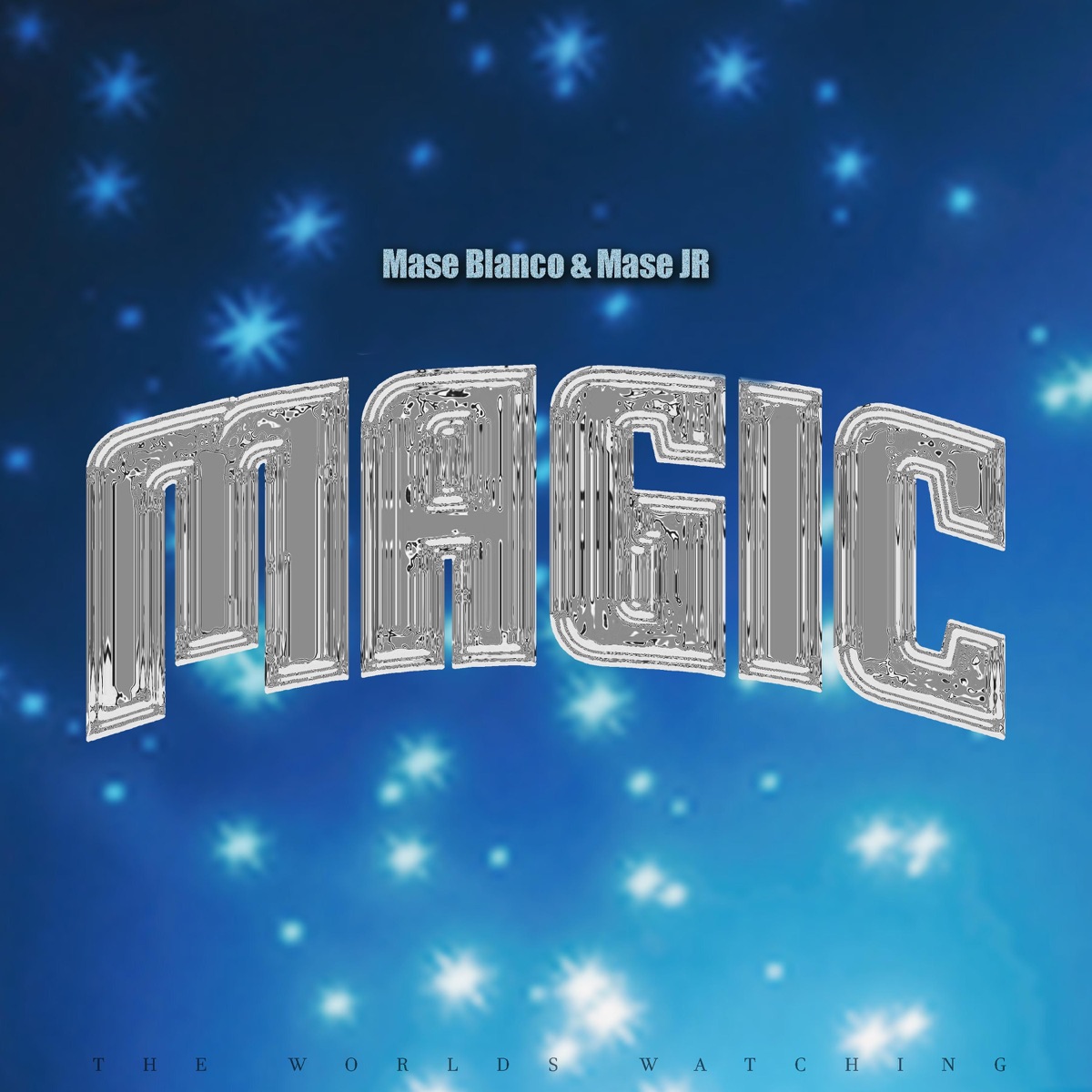 Magic - Single by Mase Blanco & Mase Jr album cover