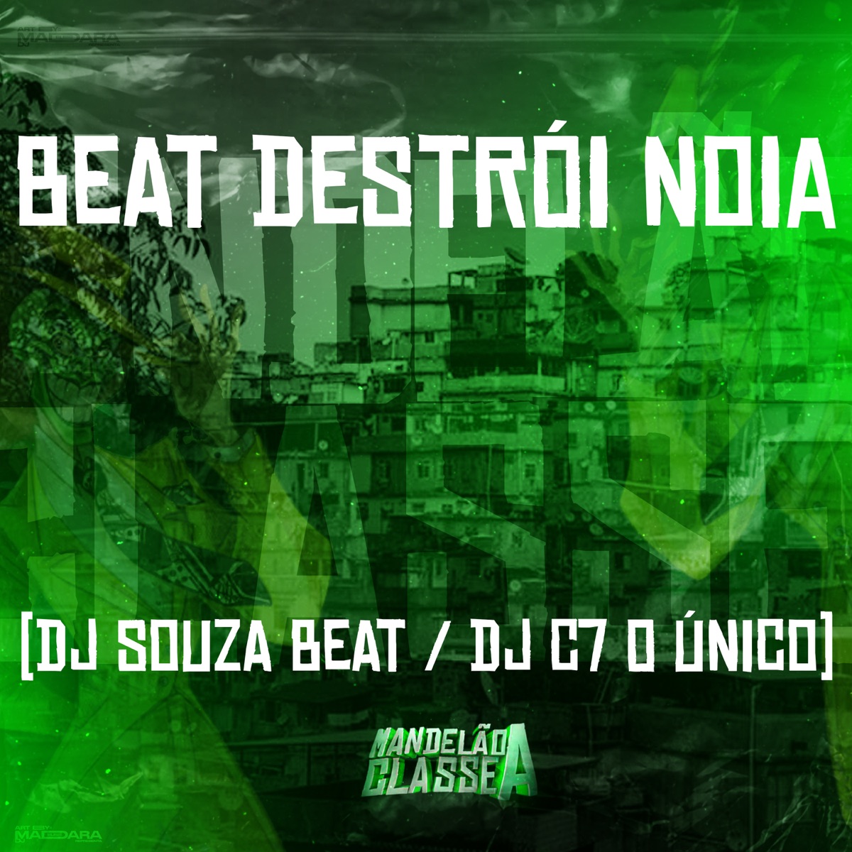 Beat Destrói Noia - Single by DJ Souza Beat & Dj C7 o unico album cover