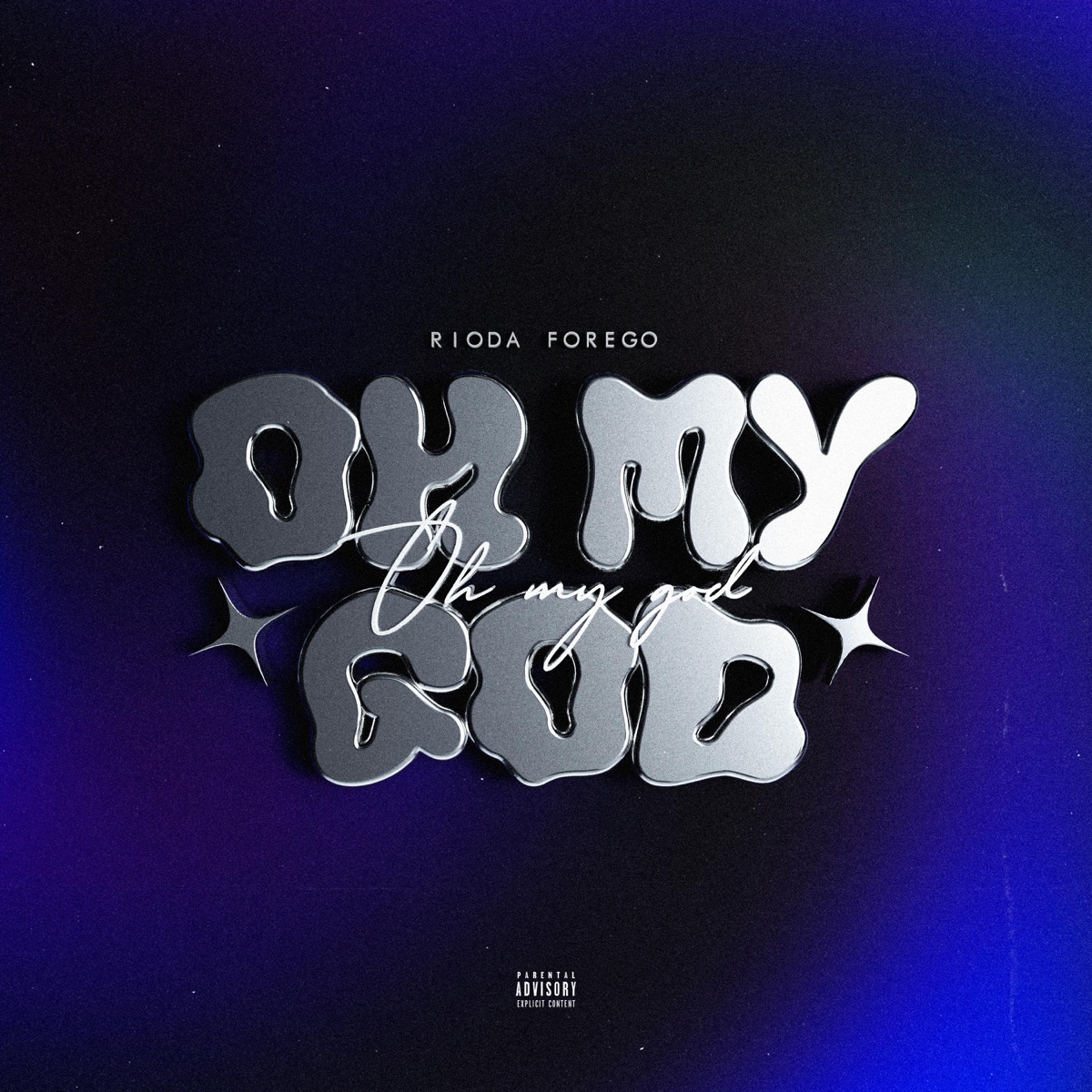 Oh My God - Single by Rioda Forego album cover