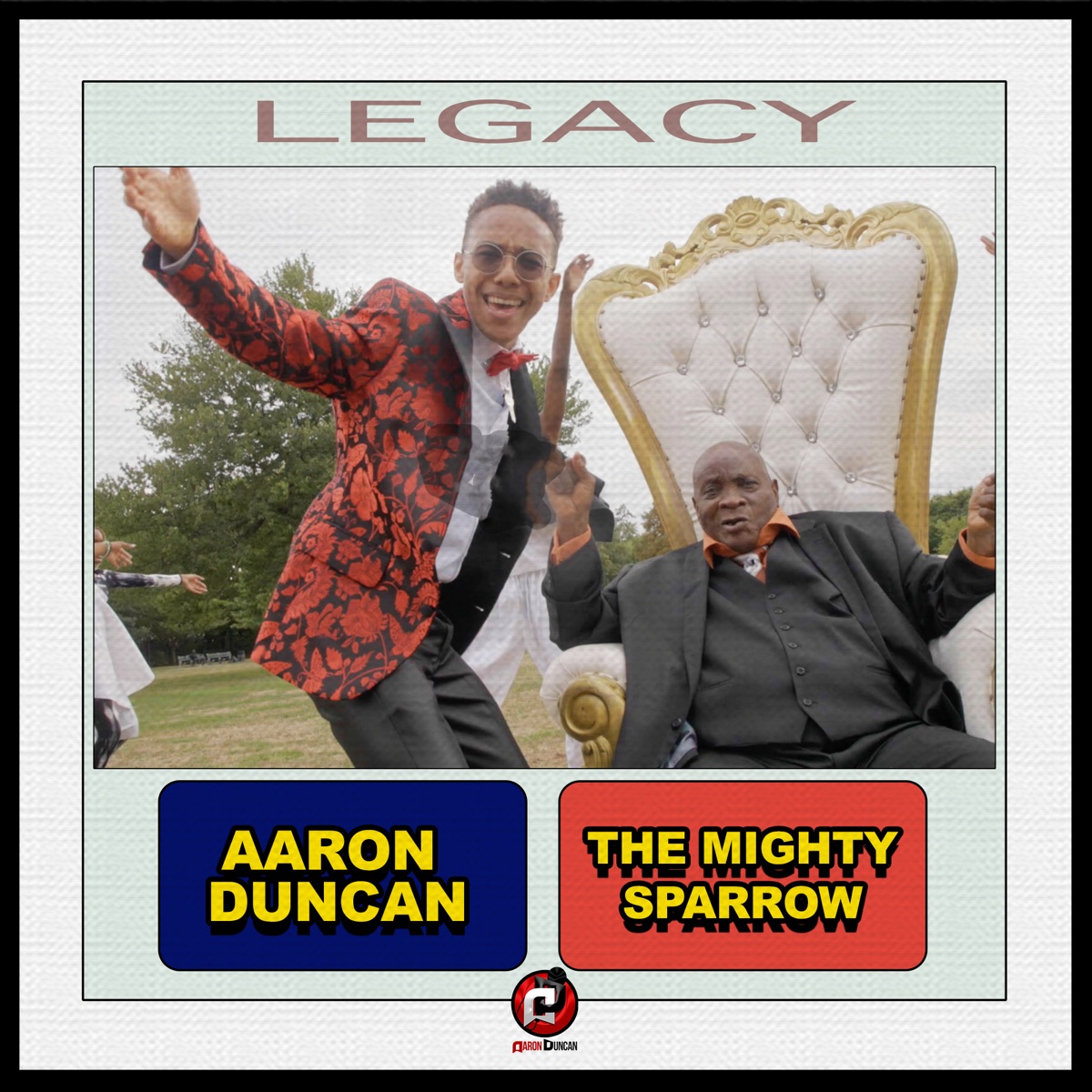 Legacy - Single by Aaron Duncan & The Mighty Sparrow album cover