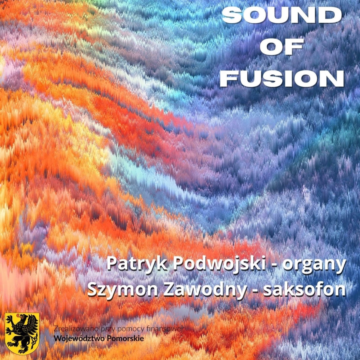 Sound Of Fusion by Patryk Podwojski & Szymon Zawodny album cover