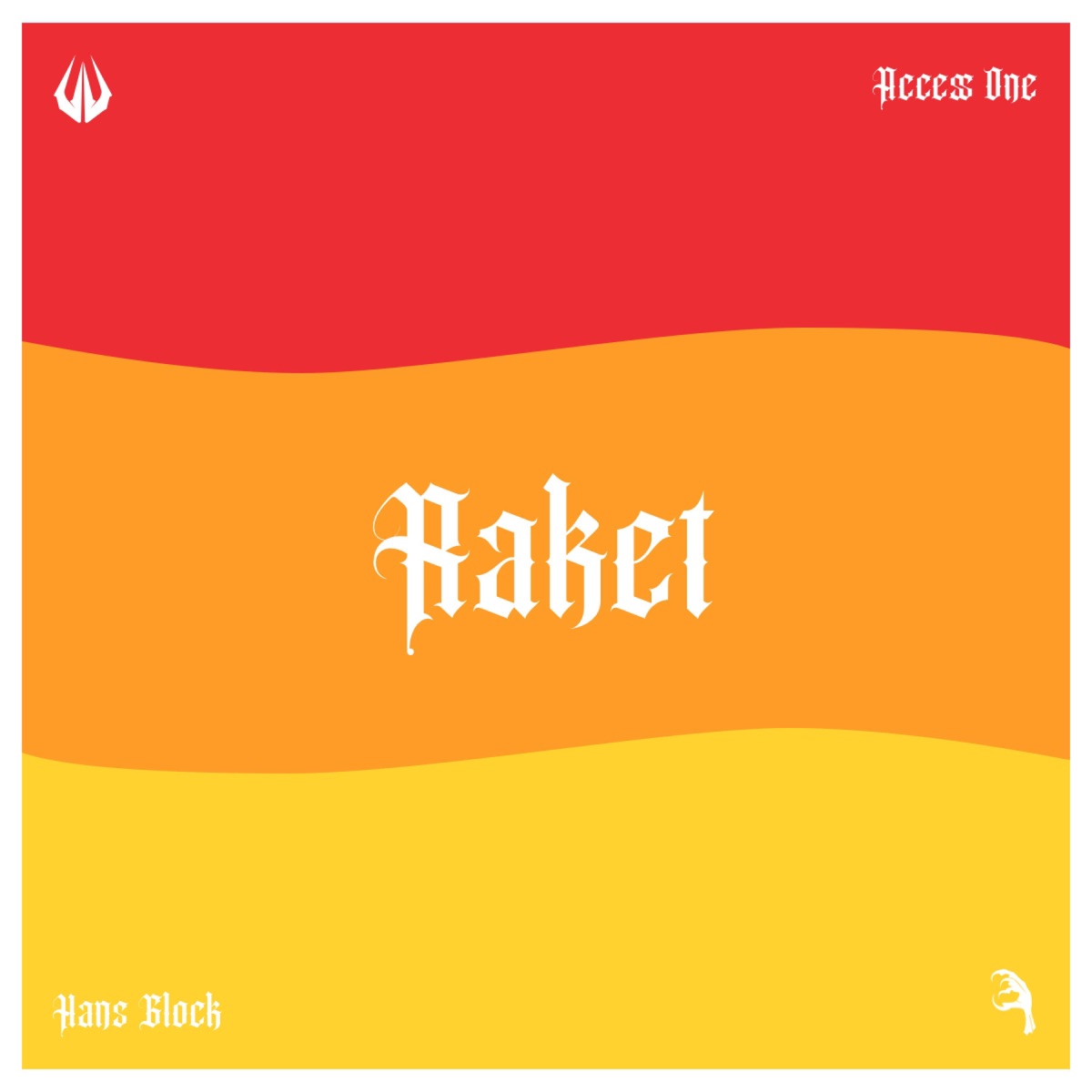 Raket - Single by Access One & Hans Glock album cover