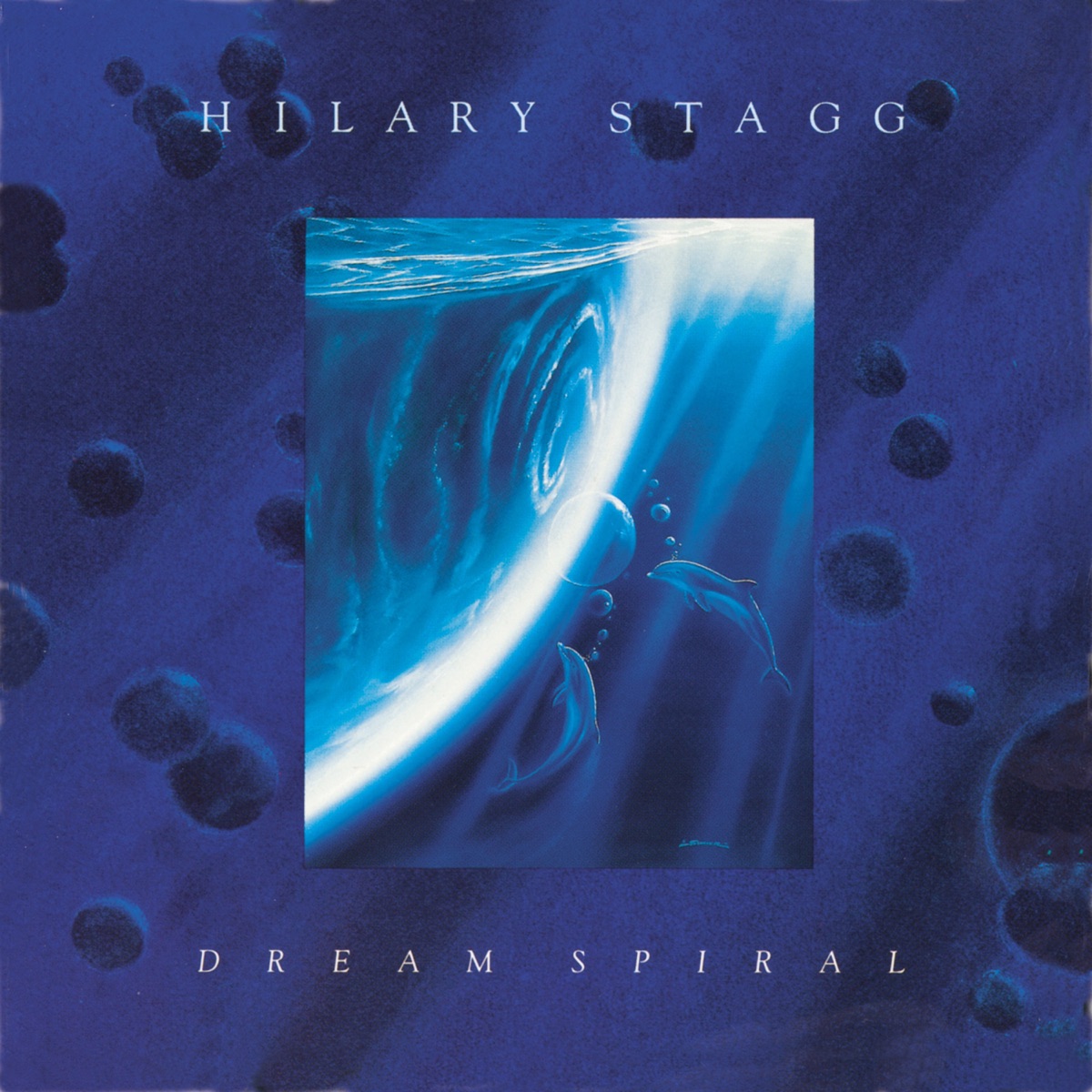 Dream Spiral by Hilary Stagg album cover