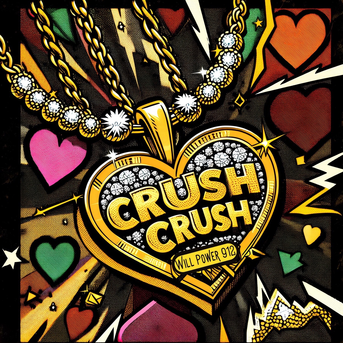 Crush Crush - Single by Will Power 912 album cover