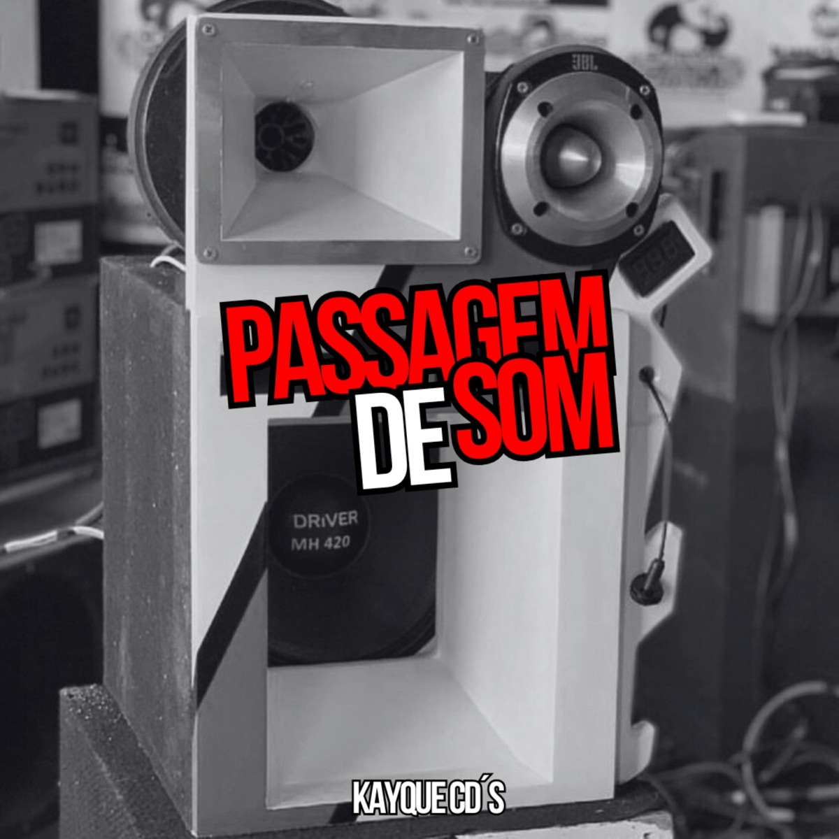 Passagem de Som - Single by Kayque Cds album cover