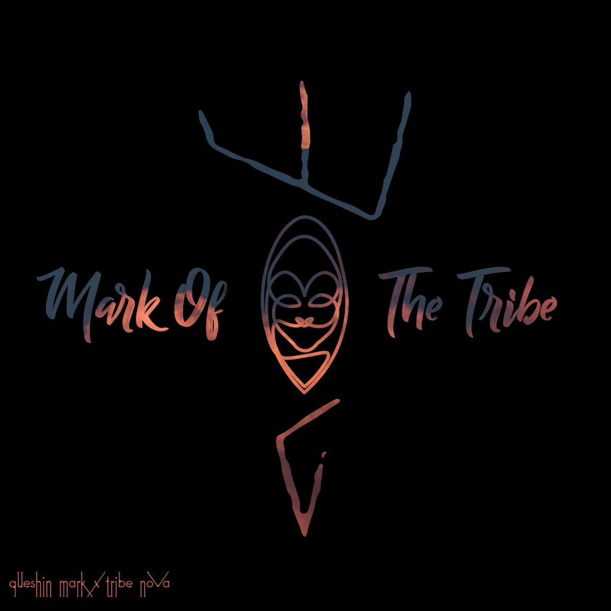 Mark of the Tribe - EP by Queshin Mark & Tribe Nova album cover