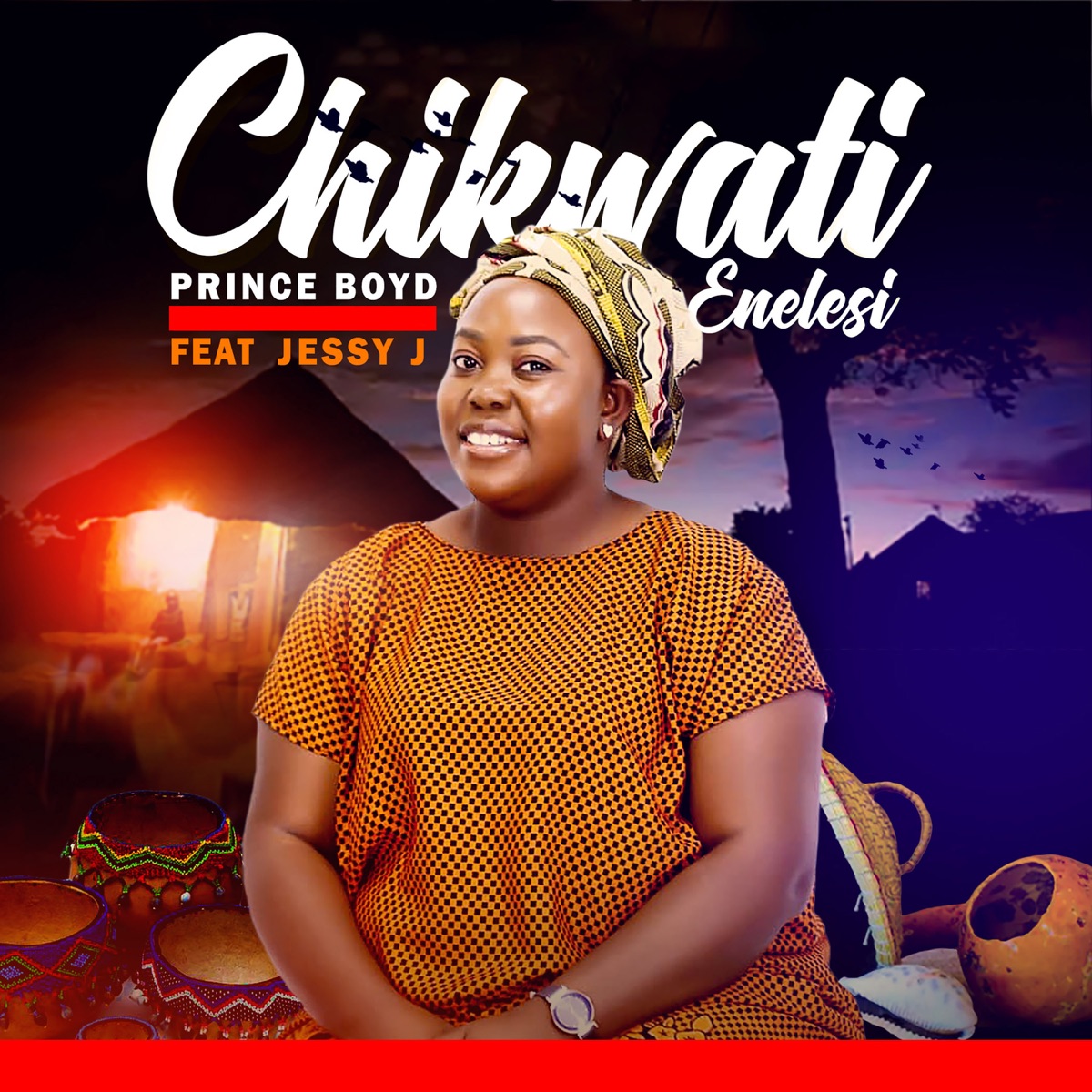 Chikwati Enelesi (feat. Jessy J) - Single by Prince Boyd album cover