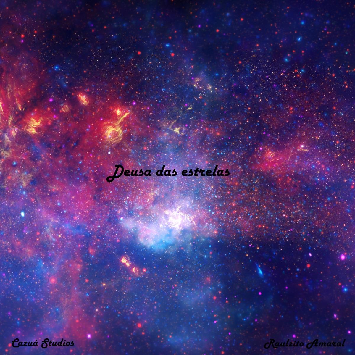 Deusa das Estrelas - Single by Raulzito Amaral & Cazuá Studios album cover