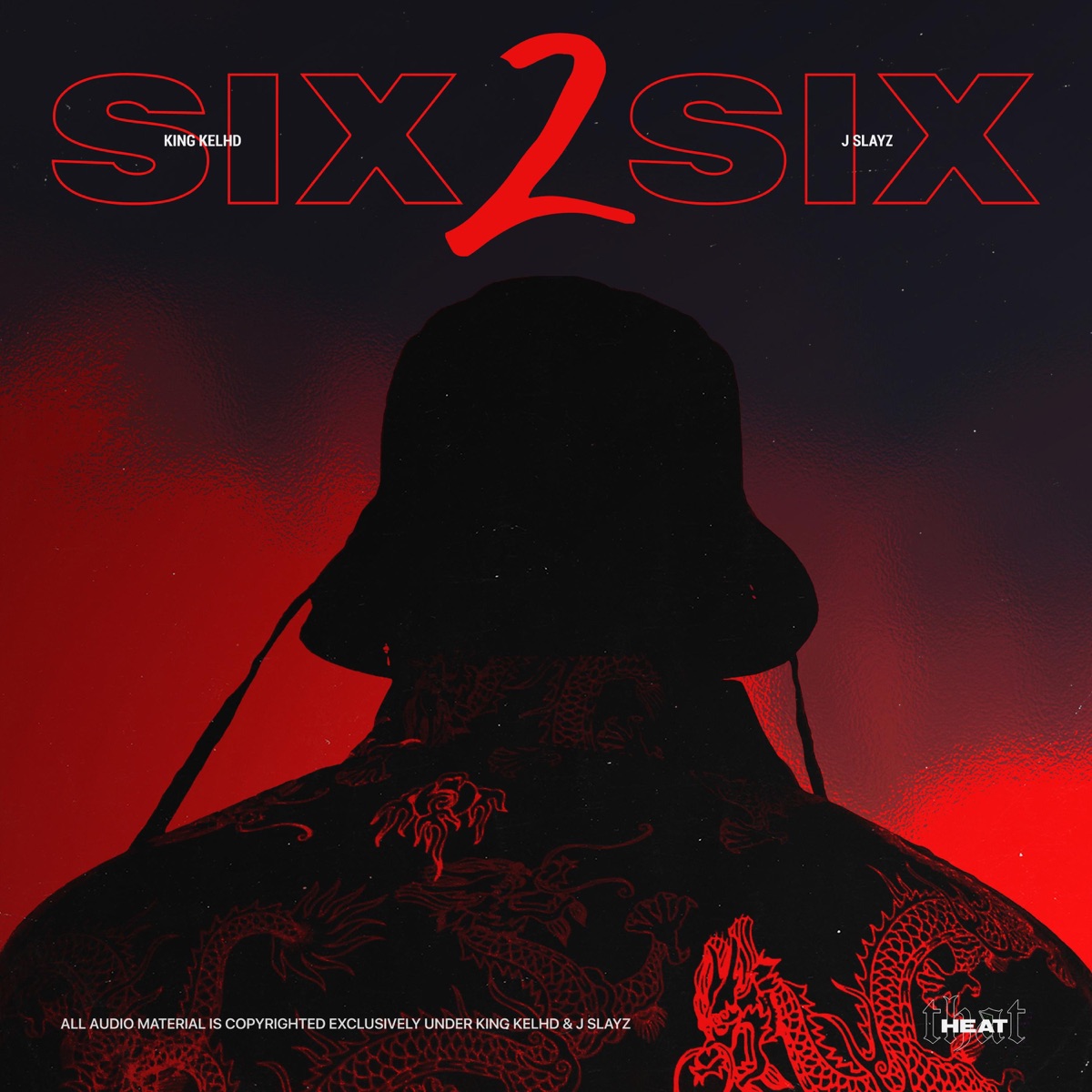 Six2six by King Kelhd & J Slayz album cover