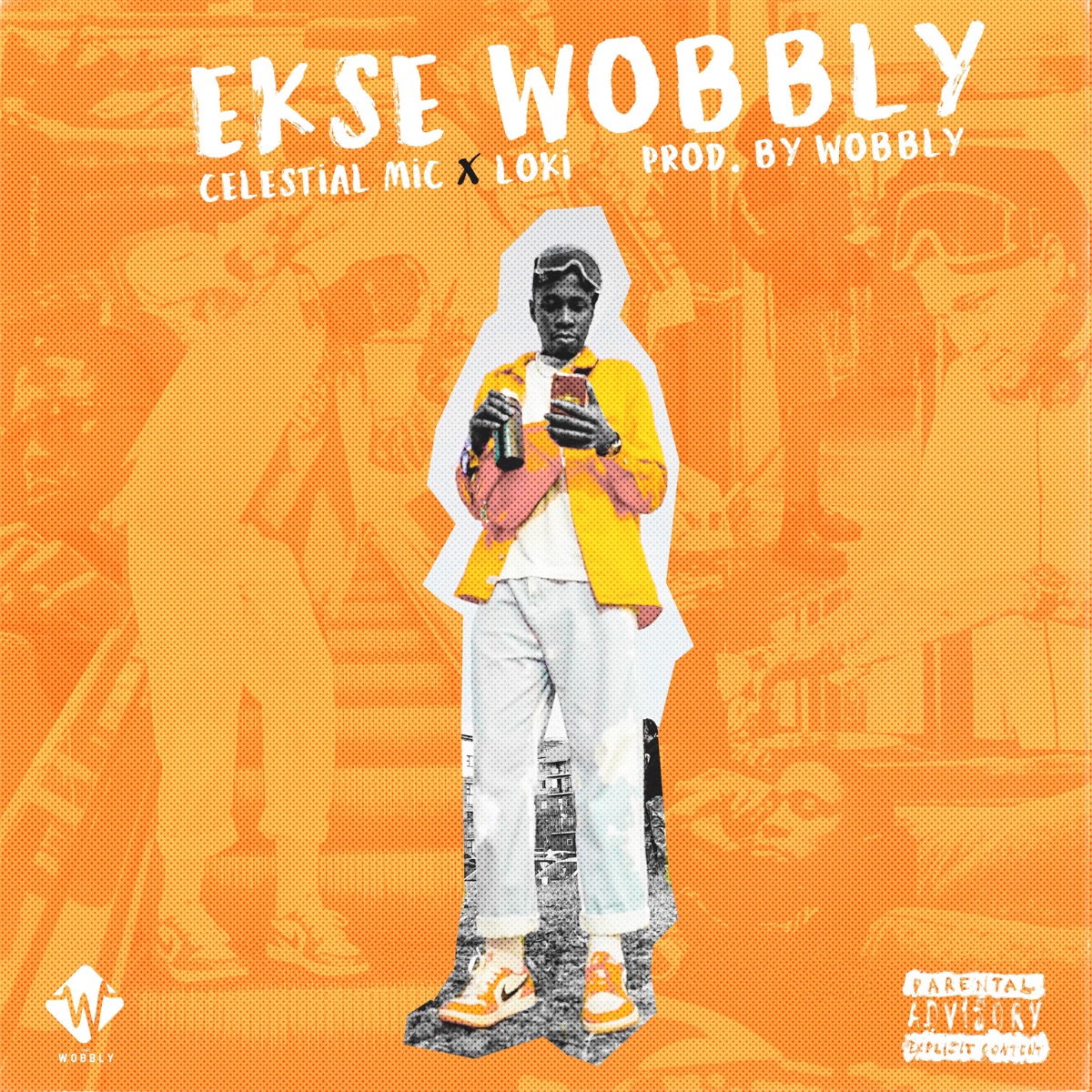 Ekse Wobbly (feat. Celestial Mic & Loki SA) - Single by DJ Wobbly album cover